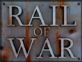 Rail of Wars